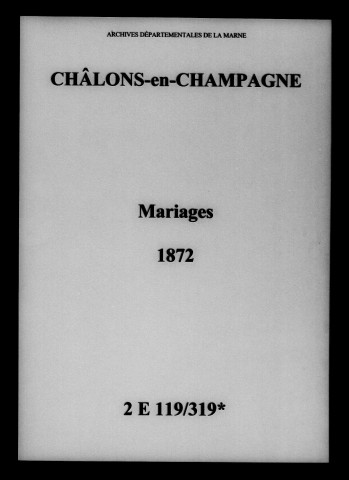 Châlons-sur-Marne. Mariages 1872