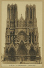 REIMS. 1. La cathédrale - Façade Ouest / Cliché Rothier-Pailloux, lib., Reims.
(51 - Reimsphototypie J. Bienaimé).Sans date