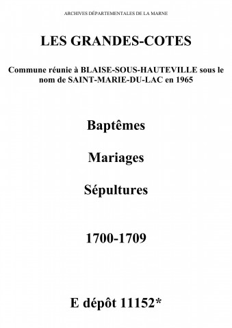 Grandes-Côtes (Les). Baptêmes, mariages, sépultures 1700-1709