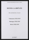 Reims-la-Brûlée. Naissances, mariages, décès 1910-1919 (reconstitutions)