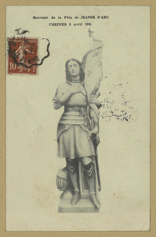 CHEPPES-LA-PRAIRIE. Souvenir de la Fête de Jeanne d'Arc, Cheppe 3 avril 1910.