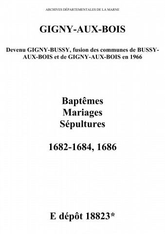 Gigny-aux-Bois. Baptêmes, mariages, sépultures 1682-1686