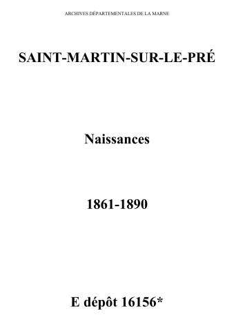 Saint-Martin-sur-le-Pré. Naissances 1861-1890