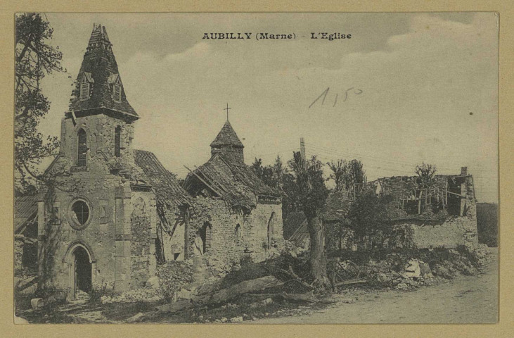 AUBILLY. L'église.
(51 - ReimsJ. Bienaimé).[vers 1914]
