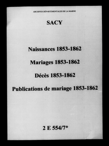 Sacy. Naissances, mariages, décès, publications de mariage 1853-1862