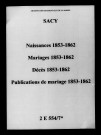 Sacy. Naissances, mariages, décès, publications de mariage 1853-1862