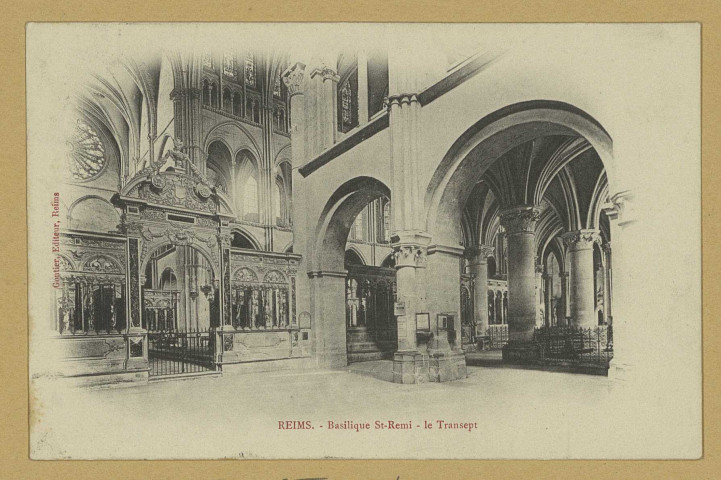 REIMS. Basilique Saint-Remi - le Transept.
ReimsGontier.1904