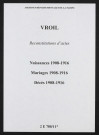 Vroil. Naissances, mariages, décès 1908-1916 (reconstitutions)