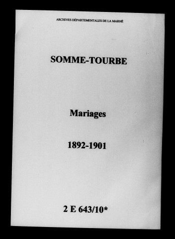 Somme-Tourbe. Mariages 1892-1901