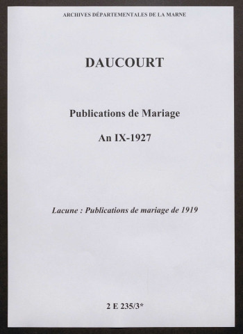Daucourt. Publications de mariage an IX-1927