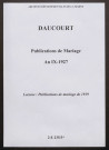 Daucourt. Publications de mariage an IX-1927