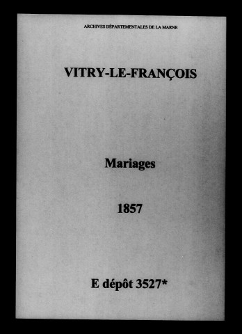 Vitry-le-François. Mariages 1857