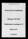 Fontaine-en-Dormois. Mariages, publications de mariage, décès 1793-1870
