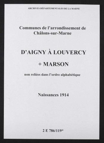 Communes d'Aigny à Louvercy de l'arrondissement de Châlons. Naissances 1914