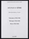 Aulnay-l'Aître. Naissances, mariages, décès 1910-1920 (reconstitutions)