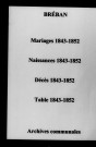 Bréban. Mariages, naissances, décès et tables décennales des naissances, mariages, décès 1843-1852