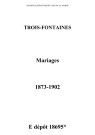 Trois-Fontaines. Mariages 1873-1902