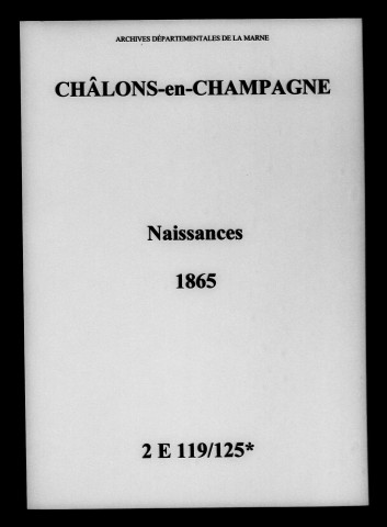 Châlons-sur-Marne. Naissances 1865
