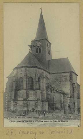 CERNAY-EN-DORMOIS. L'Église avant la grande guerre.
Sainte-MenehouldÉdition Martinet.Sans date