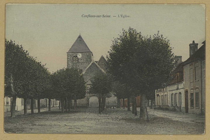 CONFLANS-SUR-SEINE. L'Église.
Édition J. ThiebautBouilly-sur-Seine.Sans date