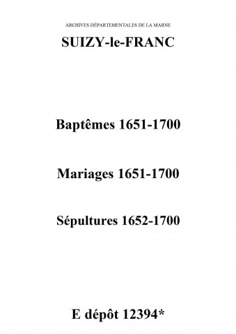 Suizy-le-Franc. Baptêmes, mariages, sépultures 1651-1700