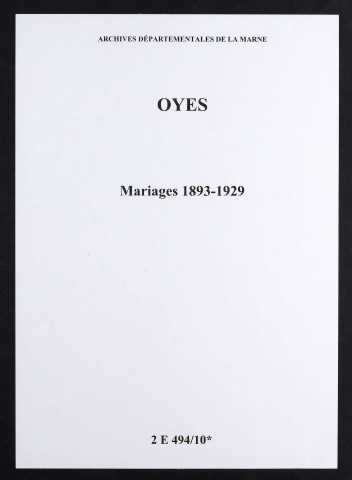 Oyes. Mariages 1893-1929