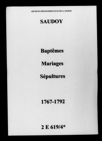Saudoy. Baptêmes, mariages, sépultures 1767-1792