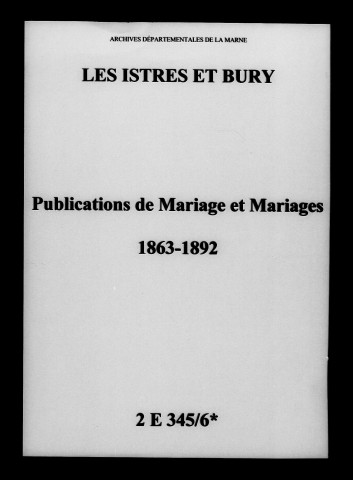 Istres-et-Bury (Les). Publications de mariage, mariages 1863-1892