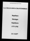 Celle-sous-Chantemerle (La). Baptêmes, mariages, sépultures 1777-1792