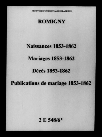 Romigny. Naissances, mariages, décès, publications de mariage 1853-1862