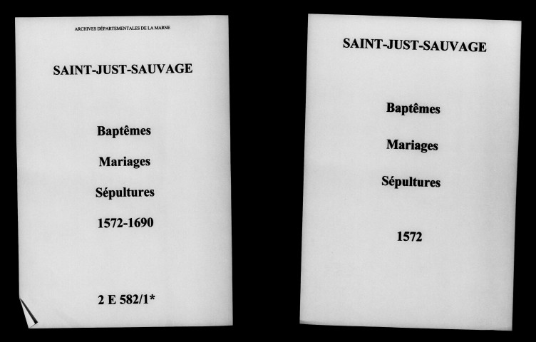 Saint-Just. Baptêmes, mariages, sépultures 1572-1690