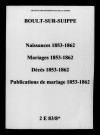 Boult-sur-Suippe. Naissances, mariages, décès, publications de mariage 1853-1862