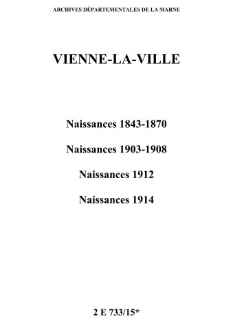 Vienne-la-Ville. Naissances 1843-1914