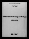 Plivot. Publications de mariage, mariages 1863-1892