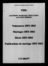 Thil. Naissances, mariages, décès, publications de mariage 1853-1862