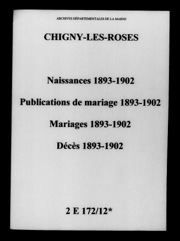 Chigny. Naissances, mariages, décès, publications de mariage 1893-1902