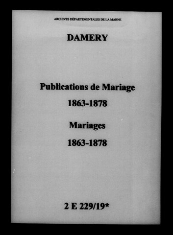 Damery. Publications de mariage, mariages 1863-1878