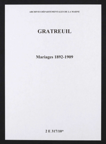 Gratreuil. Mariages 1892-1909