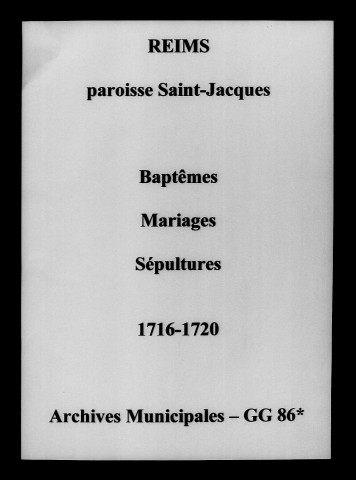Reims. Saint-Jacques. Baptêmes, mariages, sépultures 1716-1720