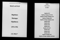 Maclaunay. Baptêmes, mariages, sépultures 1573-1792