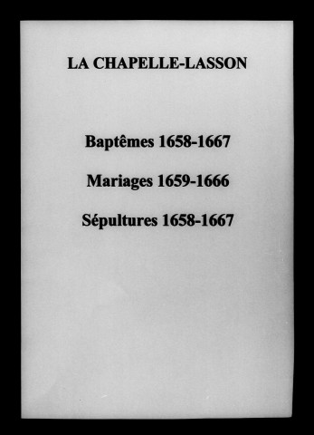 Chapelle-Lasson (La). Baptêmes, mariages, sépultures 1658-1690