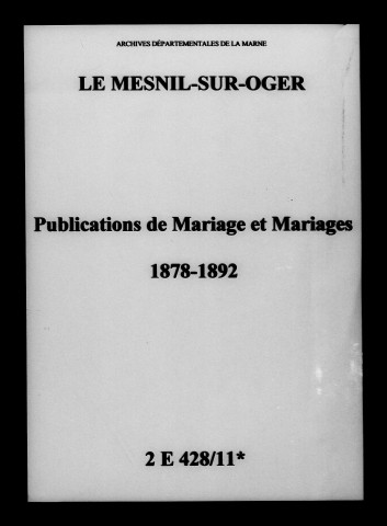 Mesnil-sur-Oger (Le). Publications de mariage, mariages 1878-1892