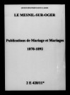 Mesnil-sur-Oger (Le). Publications de mariage, mariages 1878-1892
