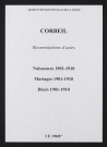 Corbeil. Naissances, mariages, décès 1901-1910 (reconstitutions)
