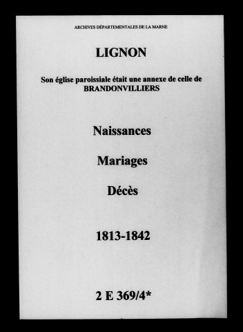 Lignon. Naissances, mariages, décès 1813-1842