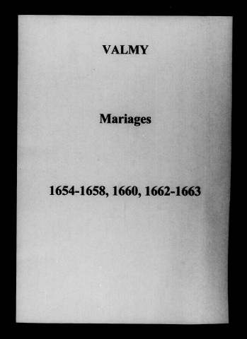 Valmy. Baptêmes, mariages, sépultures 1654-1792