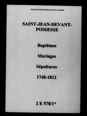 Saint-Jean-devant-Possesse. Baptêmes, mariages, sépultures 1748-1812