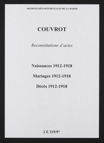 Couvrot. Naissances, mariages, décès 1912-1918 (reconstitutions)