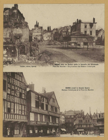 REIMS. Reims avant la Grande Guerre Maisons historiques de la Place des Marchés.
ÉpernayThuillier.Sans date