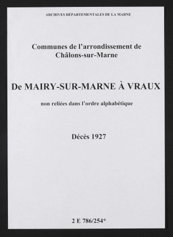 Communes de Mairy-sur-Marne à Vraux de l'arrondissement de Châlons. Décès 1927